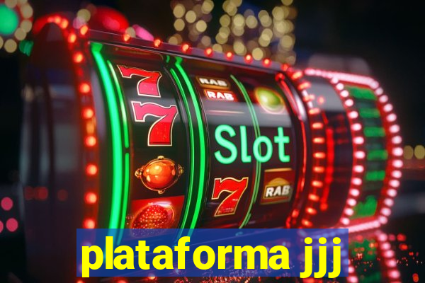 plataforma jjj